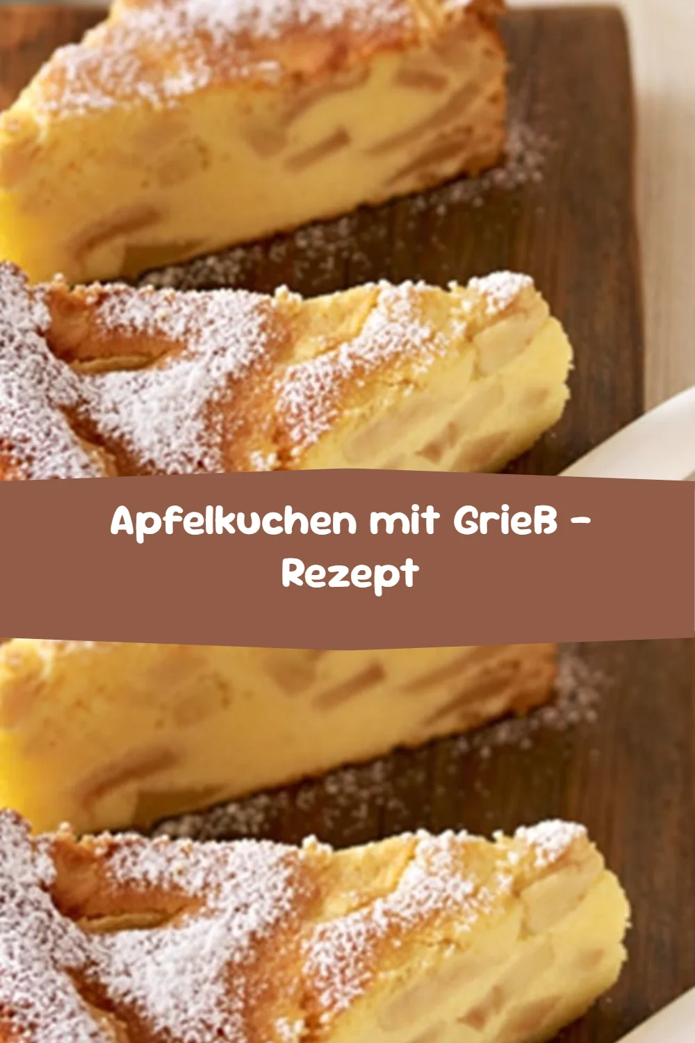 Apfelkuchen mit Grieß – Rezept