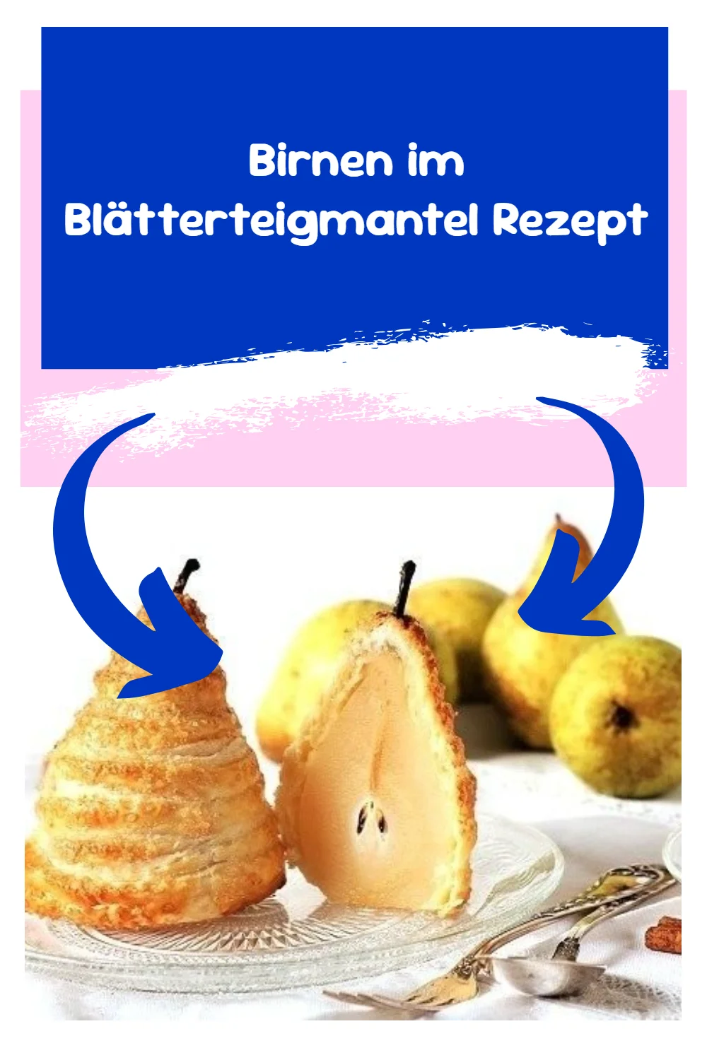 Birnen im Blätterteigmantel Rezept
