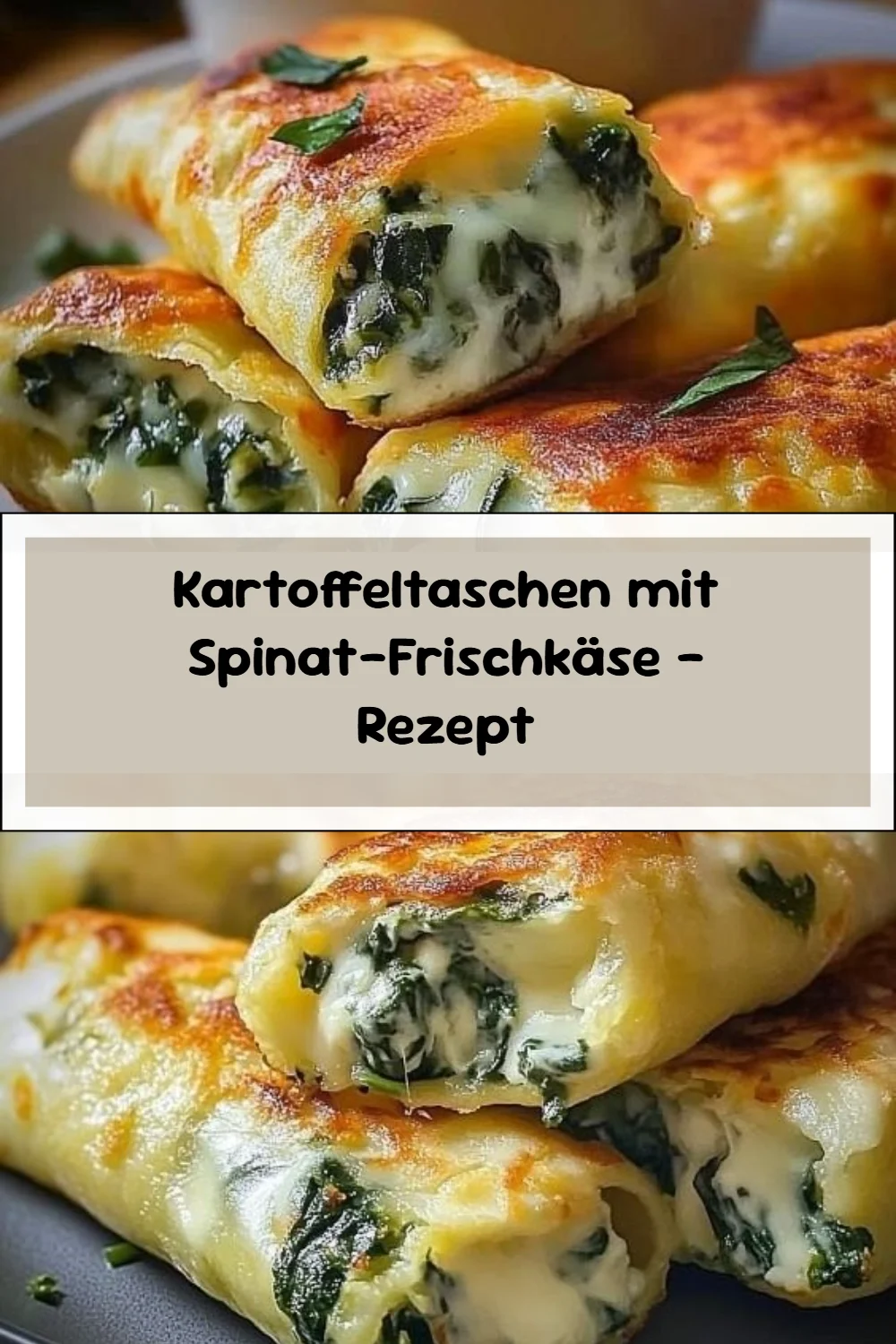 Kartoffeltaschen mit Spinat-Frischkäse - Rezept