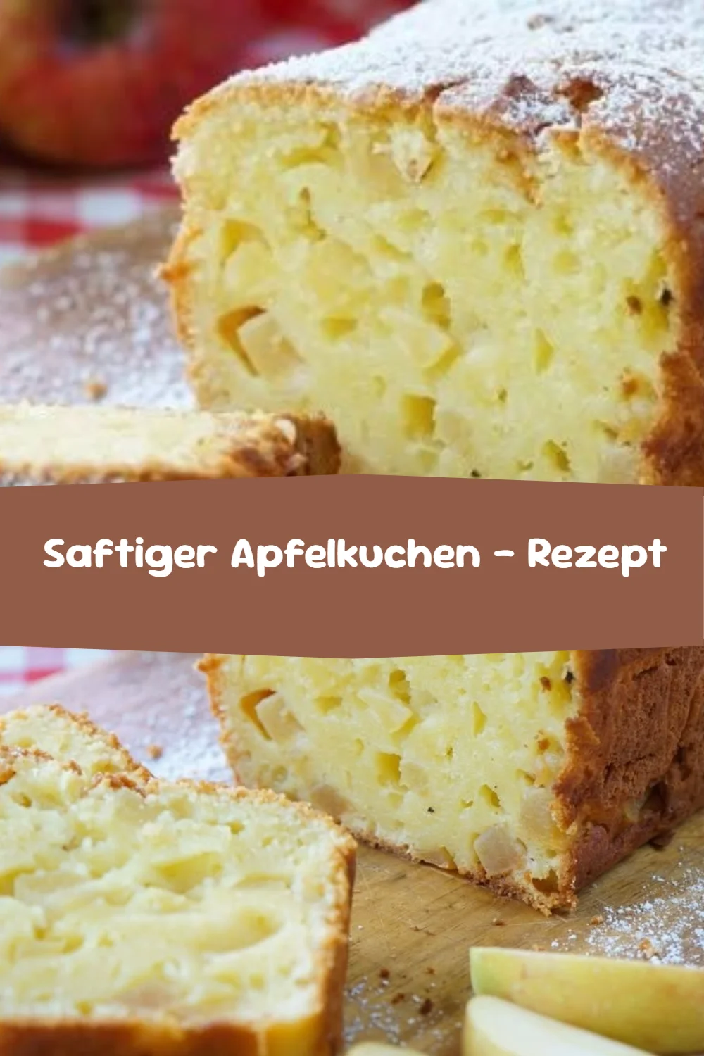 Saftiger Apfelkuchen - Rezept