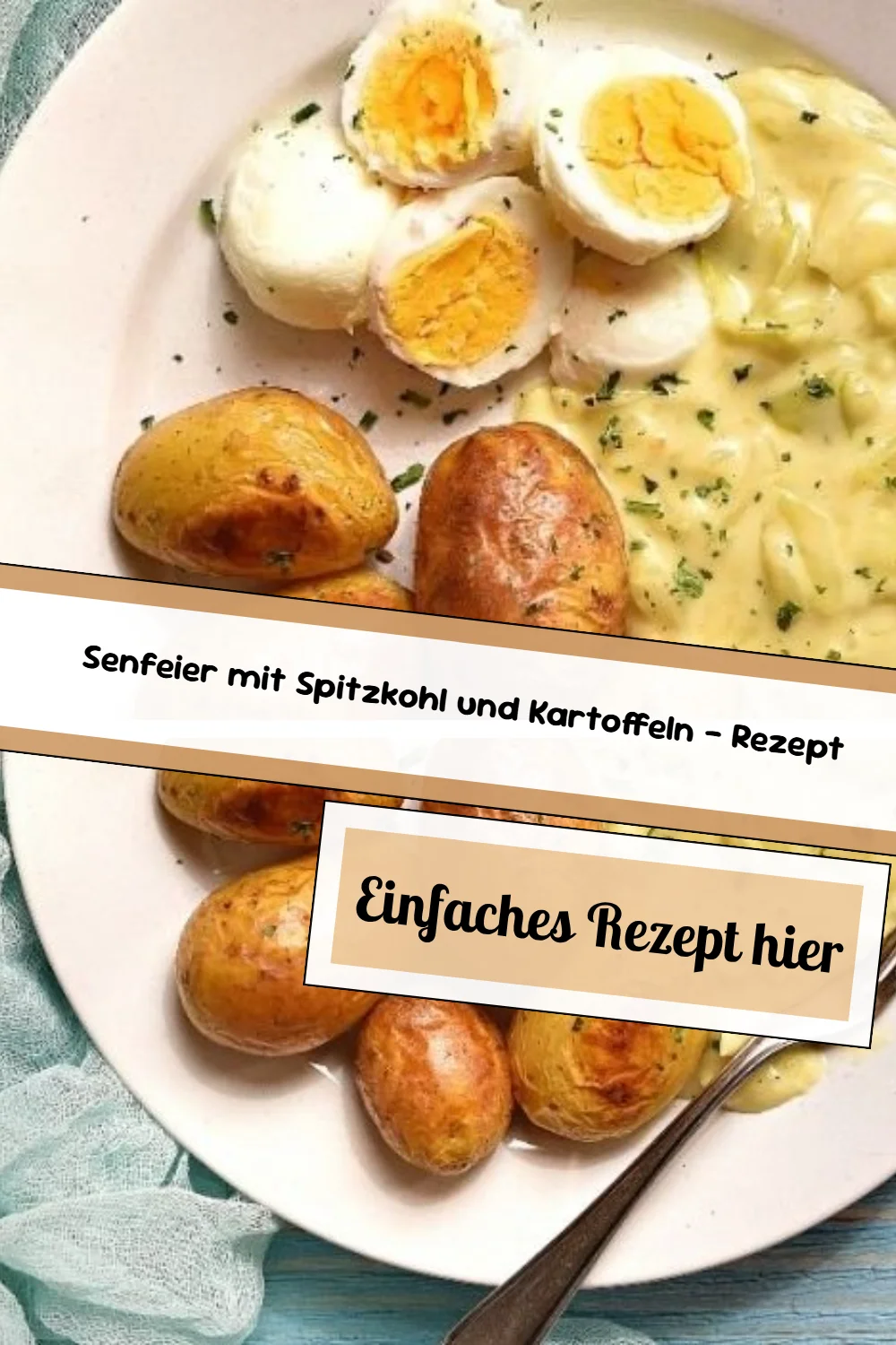 Senfeier mit Spitzkohl und Kartoffeln – Rezept