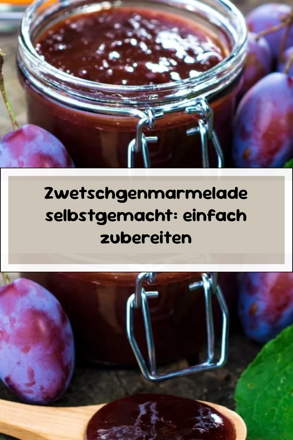 Zwetschgenmarmelade selbstgemacht: einfach zubereiten